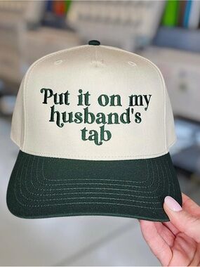 NWOT Cream and Dark Green 'Put it on my husband's tab' Trucker Hat